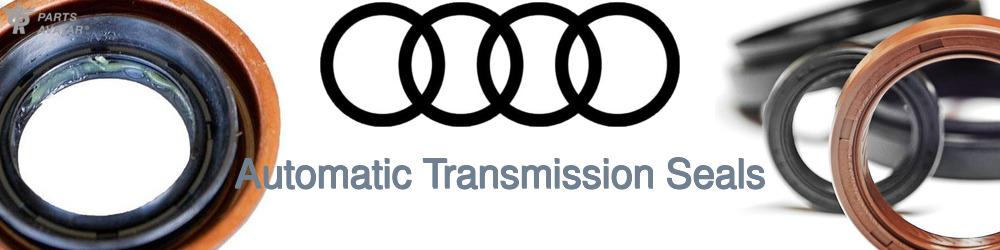 Discover Audi Transmission Seals For Your Vehicle