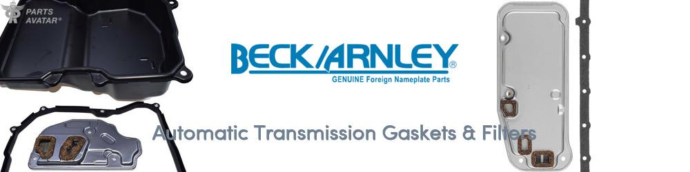 Discover BECK/ARNLEY Transmission Filters For Your Vehicle