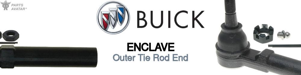 Discover Buick Enclave Outer Tie Rods For Your Vehicle