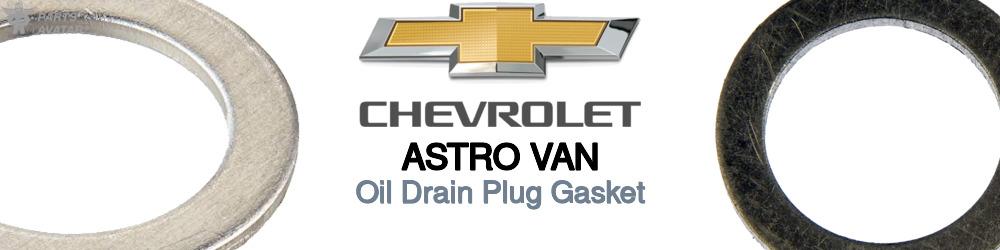 Discover Chevrolet Astro van Drain Plug Gaskets For Your Vehicle