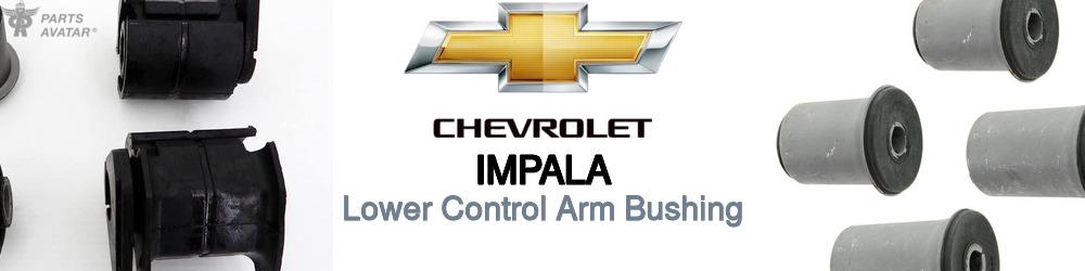 Discover Chevrolet Impala Control Arm Bushings For Your Vehicle