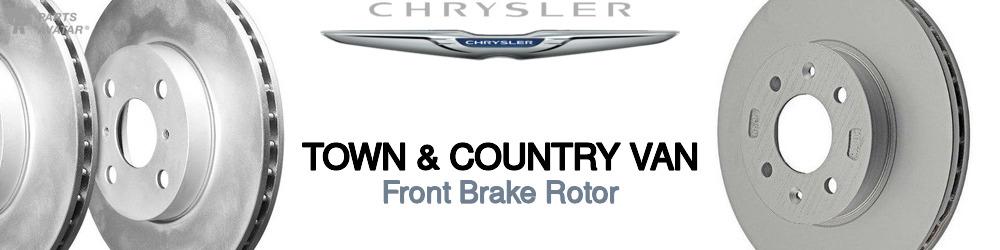 Discover Chrysler Town & country van Front Brake Rotors For Your Vehicle