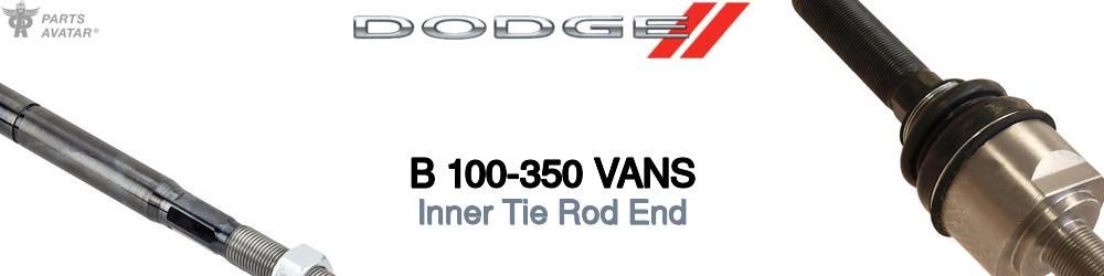 Discover Dodge B 100-350 vans Inner Tie Rods For Your Vehicle