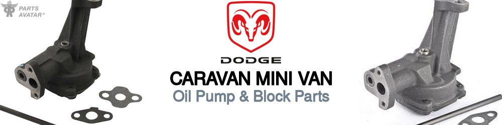 Discover Dodge Caravan mini van Oil Pumps For Your Vehicle