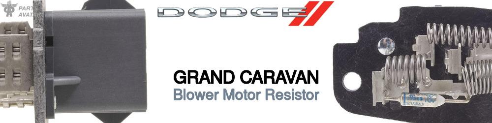 Discover Dodge Grand caravan Blower Motor Resistors For Your Vehicle