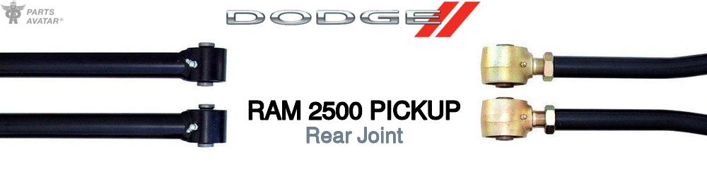 Discover Dodge Ram 2500 pickup Rear Joints For Your Vehicle