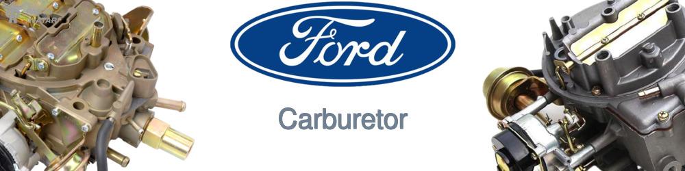 Discover Ford Carburetors For Your Vehicle