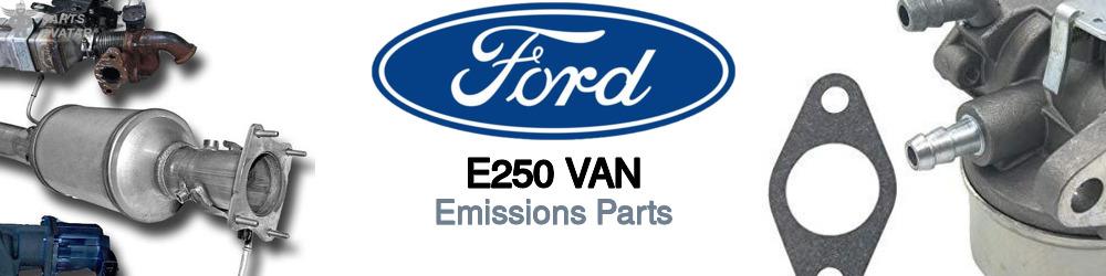 Discover Ford E250 van Emission Parts For Your Vehicle