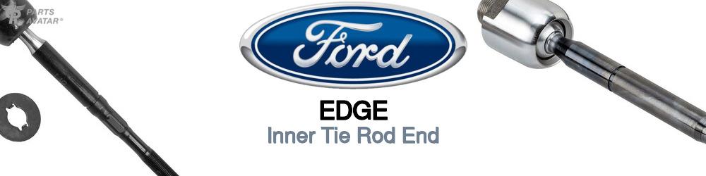 Discover Ford Edge Inner Tie Rods For Your Vehicle