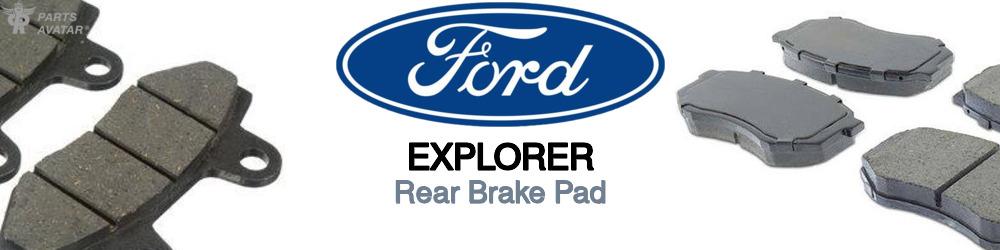 Discover Ford Explorer Rear Brake Pads For Your Vehicle