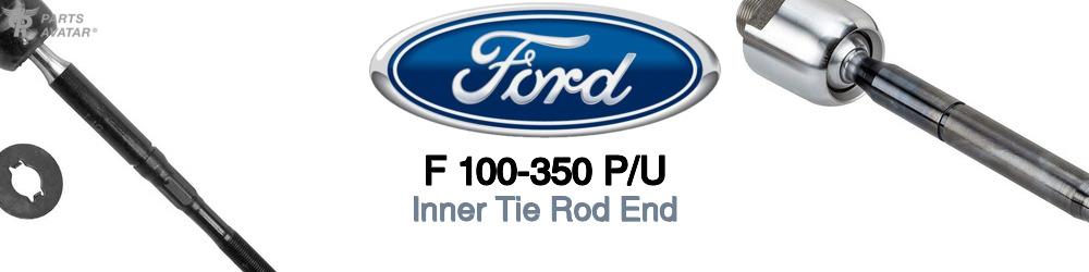 Discover Ford F 100-350 p/u Inner Tie Rods For Your Vehicle