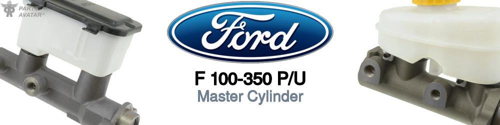 Discover Ford F 100-350 p/u Master Cylinders For Your Vehicle