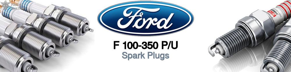 Discover Ford F 100-350 p/u Spark Plugs For Your Vehicle