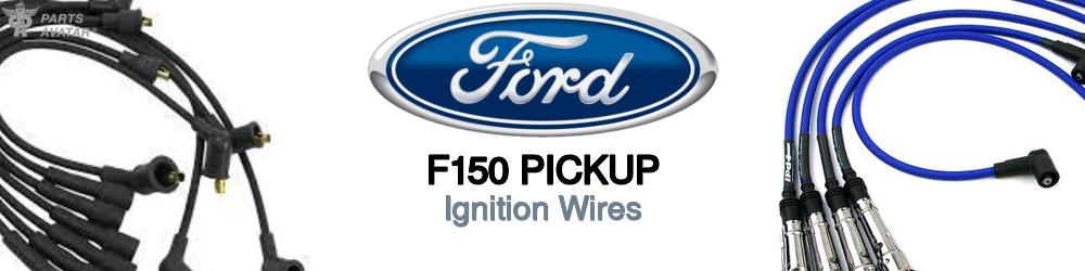 Discover Ford F150 pickup Ignition Wires For Your Vehicle