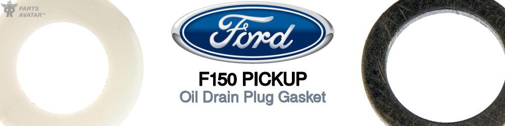 Discover Ford F150 pickup Drain Plug Gaskets For Your Vehicle