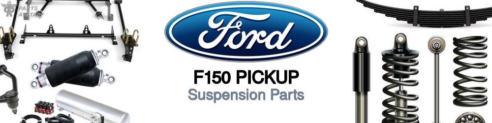 Discover Ford F150 pickup Suspension Parts For Your Vehicle