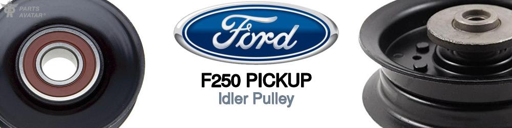 Discover Ford F250 pickup Idler Pulleys For Your Vehicle