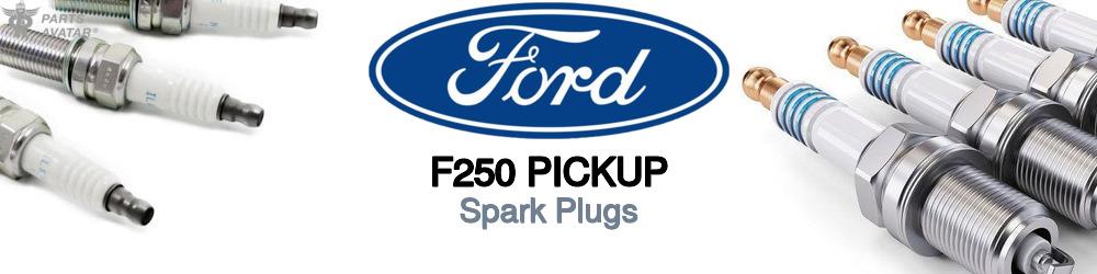 Discover Ford F250 pickup Spark Plugs For Your Vehicle