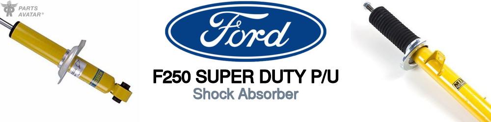 Discover Ford F250 super duty p/u Shock Absorber For Your Vehicle