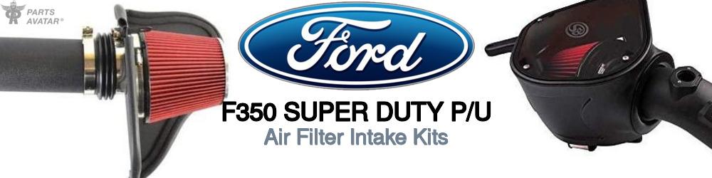 Discover Ford F350 super duty p/u Air Intakes For Your Vehicle