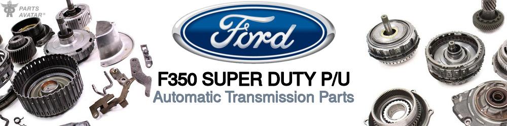 Discover Ford F350 super duty p/u Transmission Components For Your Vehicle