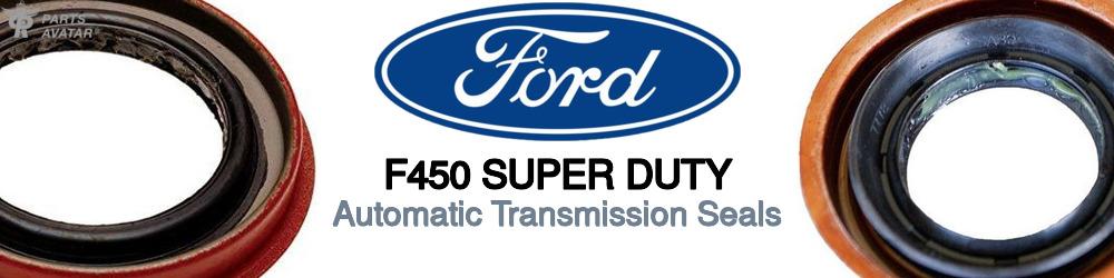 Discover Ford F450 super duty Transmission Seals For Your Vehicle