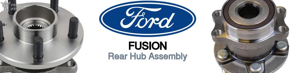 Discover Ford Fusion Rear Hub Assemblies For Your Vehicle