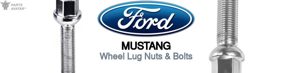 Discover Ford Mustang Wheel Lug Nuts & Bolts For Your Vehicle