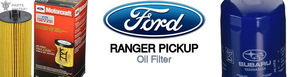 Discover Ford Ranger pickup Engine Oil Filters For Your Vehicle