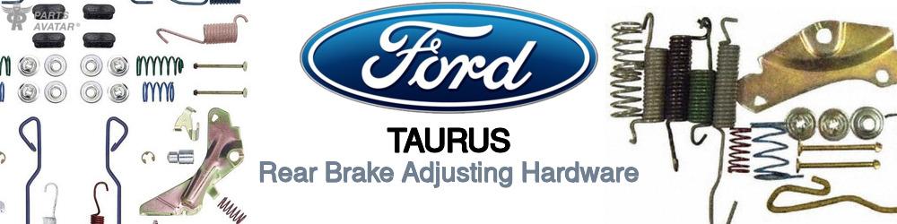 Discover Ford Taurus Brake Adjustment For Your Vehicle