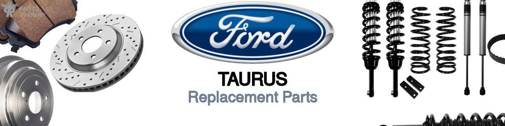 Discover Ford Taurus Replacement Parts For Your Vehicle