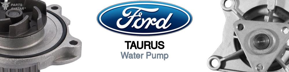 Discover Ford Taurus Water Pumps For Your Vehicle