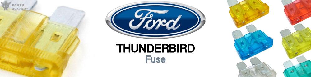 Discover Ford Thunderbird Fuses For Your Vehicle