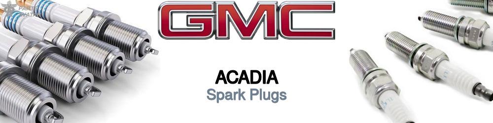 Discover Gmc Acadia Spark Plugs For Your Vehicle