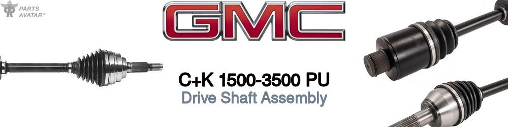 Discover Gmc C+k 1500-3500 pu Driveshafts For Your Vehicle