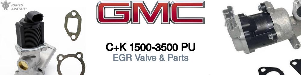 Discover Gmc C+k 1500-3500 pu EGR For Your Vehicle