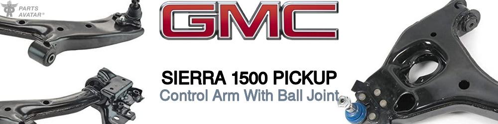 Discover Gmc Sierra 1500 pickup Control Arms With Ball Joints For Your Vehicle