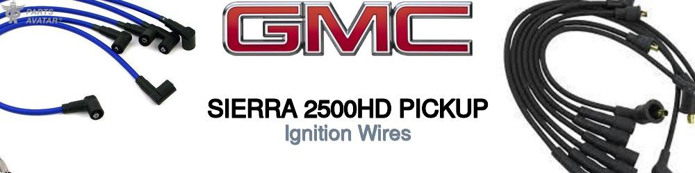 Discover Gmc Sierra 2500hd pickup Ignition Wires For Your Vehicle