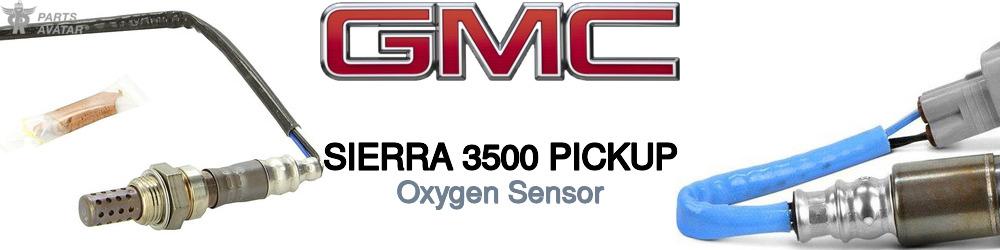 Discover Gmc Sierra 3500 pickup O2 Sensors For Your Vehicle