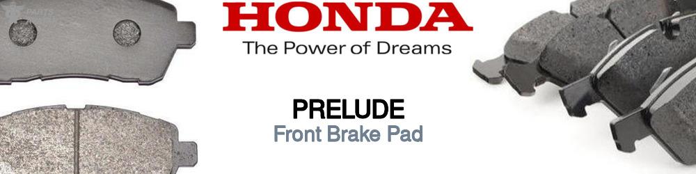 Discover Honda Prelude Front Brake Pads For Your Vehicle