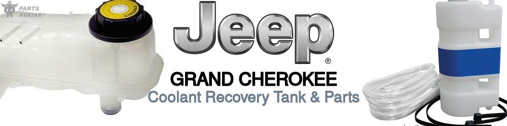 Discover Jeep truck Grand cherokee Coolant Tanks For Your Vehicle