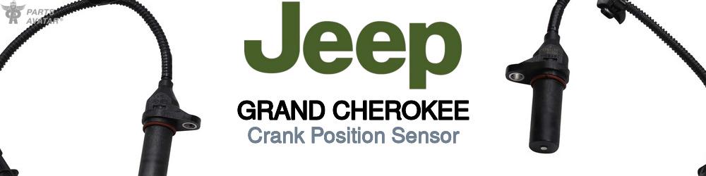 Discover Jeep truck Grand cherokee Crank Position Sensors For Your Vehicle