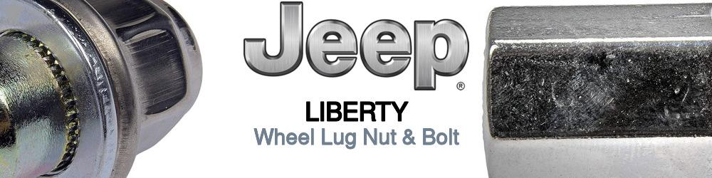 Discover Jeep truck Liberty Wheel Lug Nut & Bolt For Your Vehicle