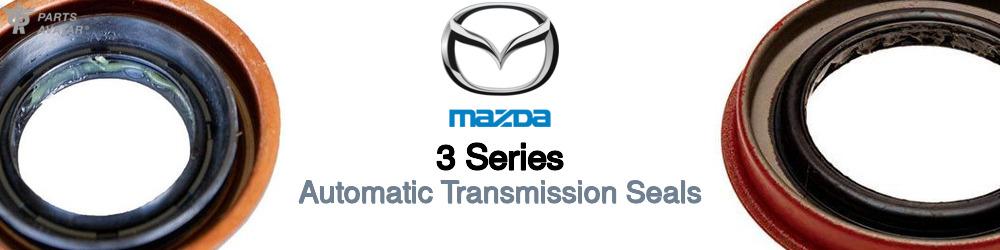 Discover Mazda 3 series Transmission Seals For Your Vehicle