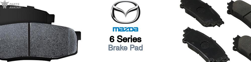 Discover Mazda 6 series Brake Pads For Your Vehicle