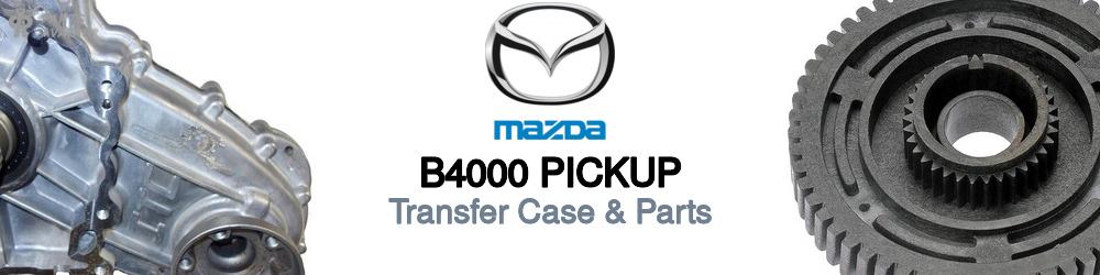 Discover Mazda B4000 pickup Transfer Case Parts For Your Vehicle