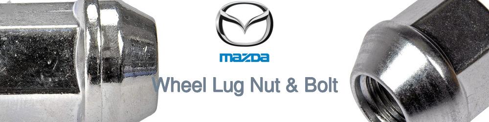 Discover Mazda Wheel Lug Nut & Bolt For Your Vehicle