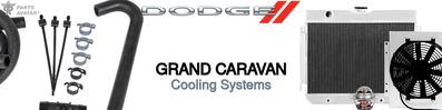 Discover Dodge Grand caravan Cooling Systems For Your Vehicle