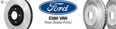 Discover Ford E350 van Rear Brake Rotors For Your Vehicle