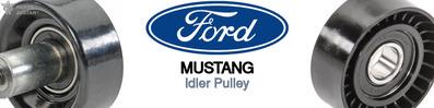 Discover Ford Mustang Idler Pulleys For Your Vehicle